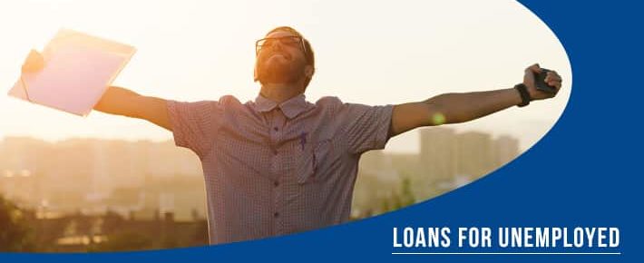 unemployed loans